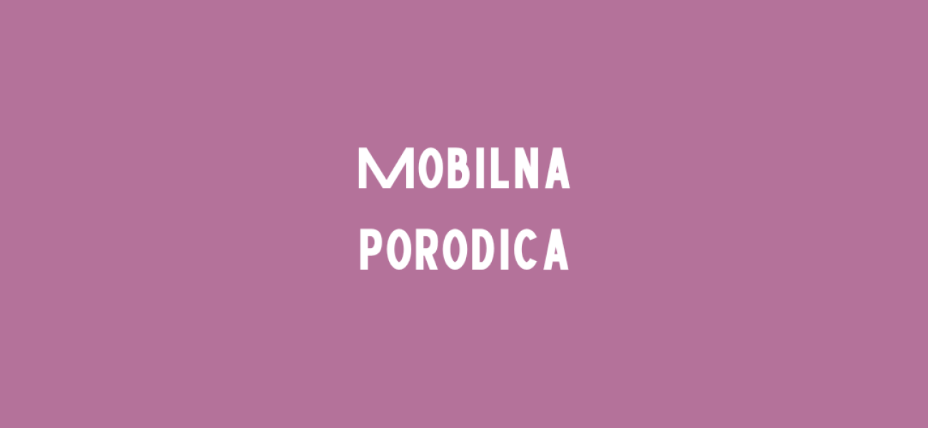 mobilna porodica